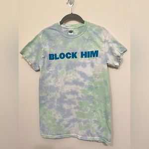 Barstool Sports- Call Her Daddy- Block Him Tie Dye T-Shirt